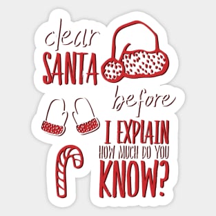 Dear Santa before I explain how much do you know Sticker